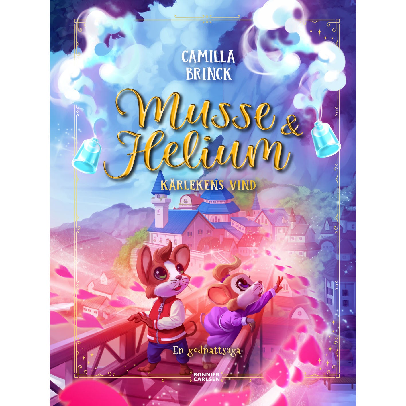 BONNIER Musse & Helium : Kärlekens