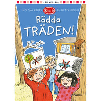 BONNIER Klass 1b. Rädda träden!