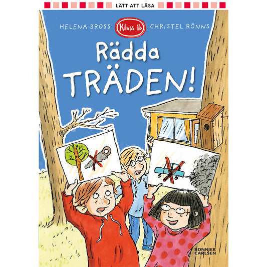 BONNIER Klass 1b. Rädda träden!