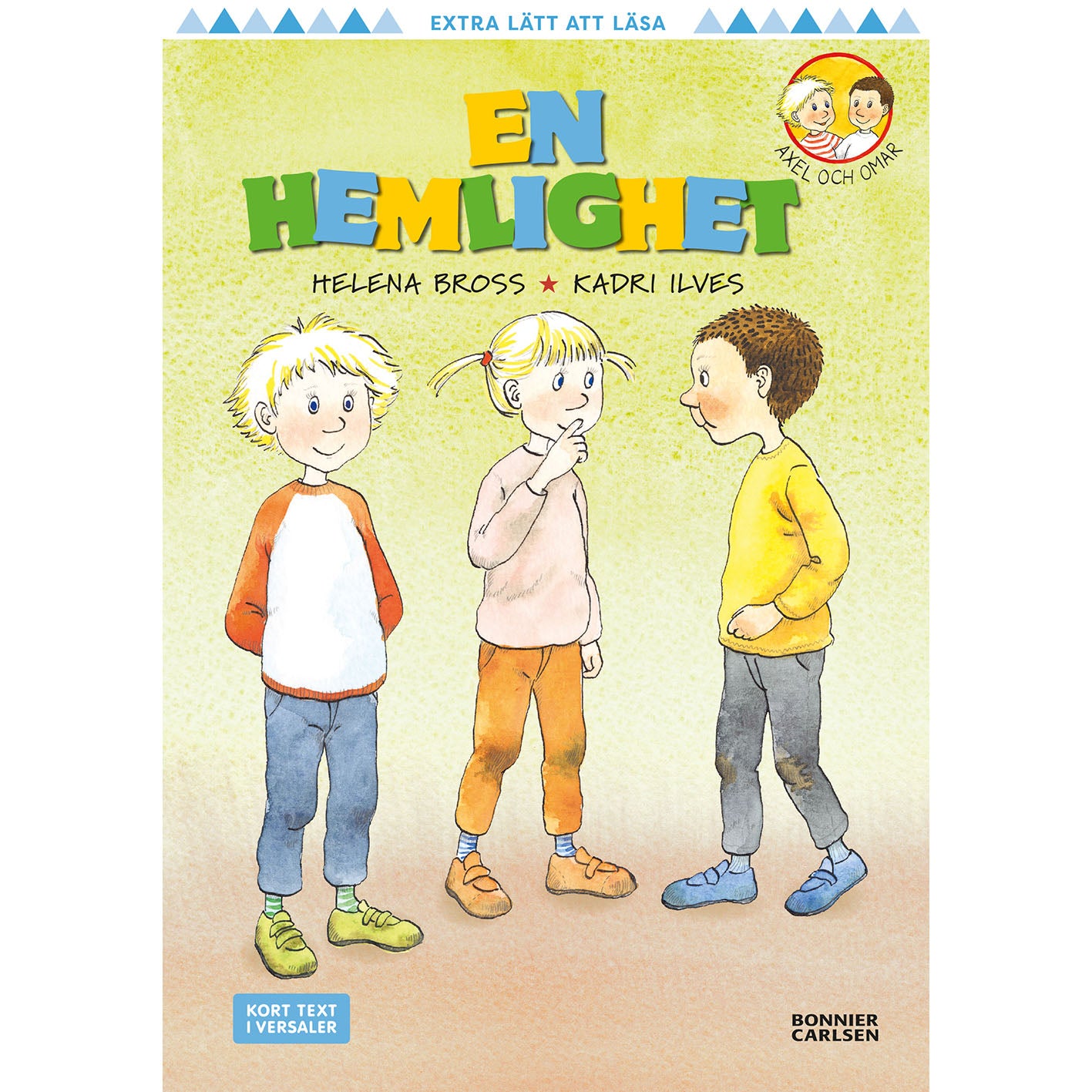 BONNIER Axel och Omar. En hemlighet