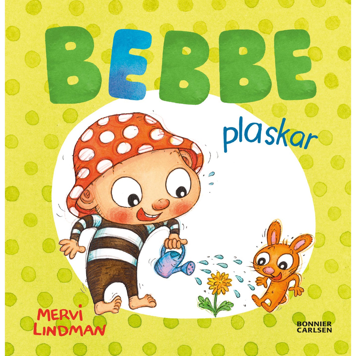 BONNIER Bebbe plaskar