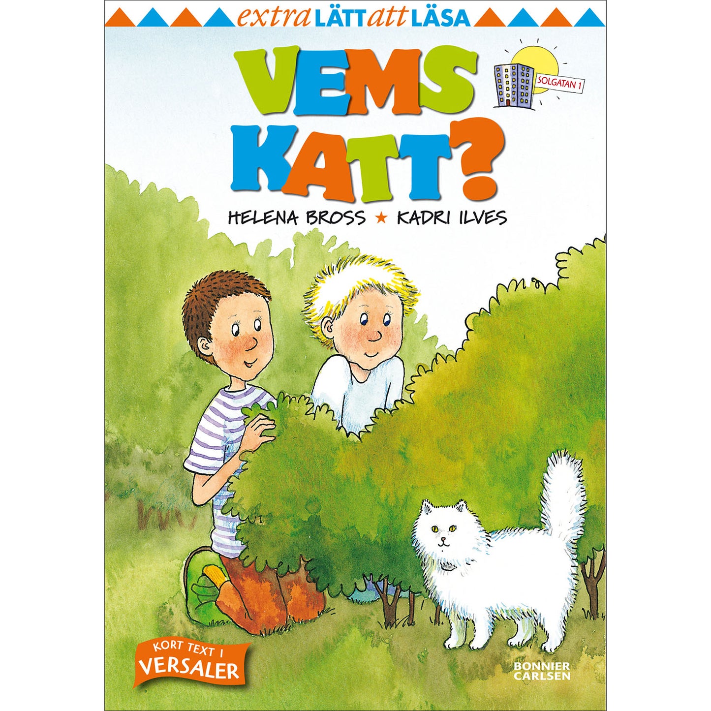 BONNIER Vems katt?