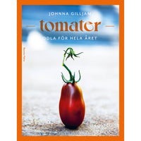 BONNIER Tomater - odla för hela året