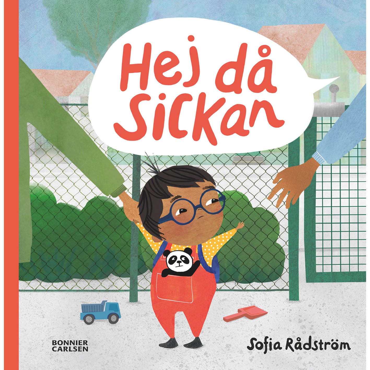 BONNIER Hej då, Sickan