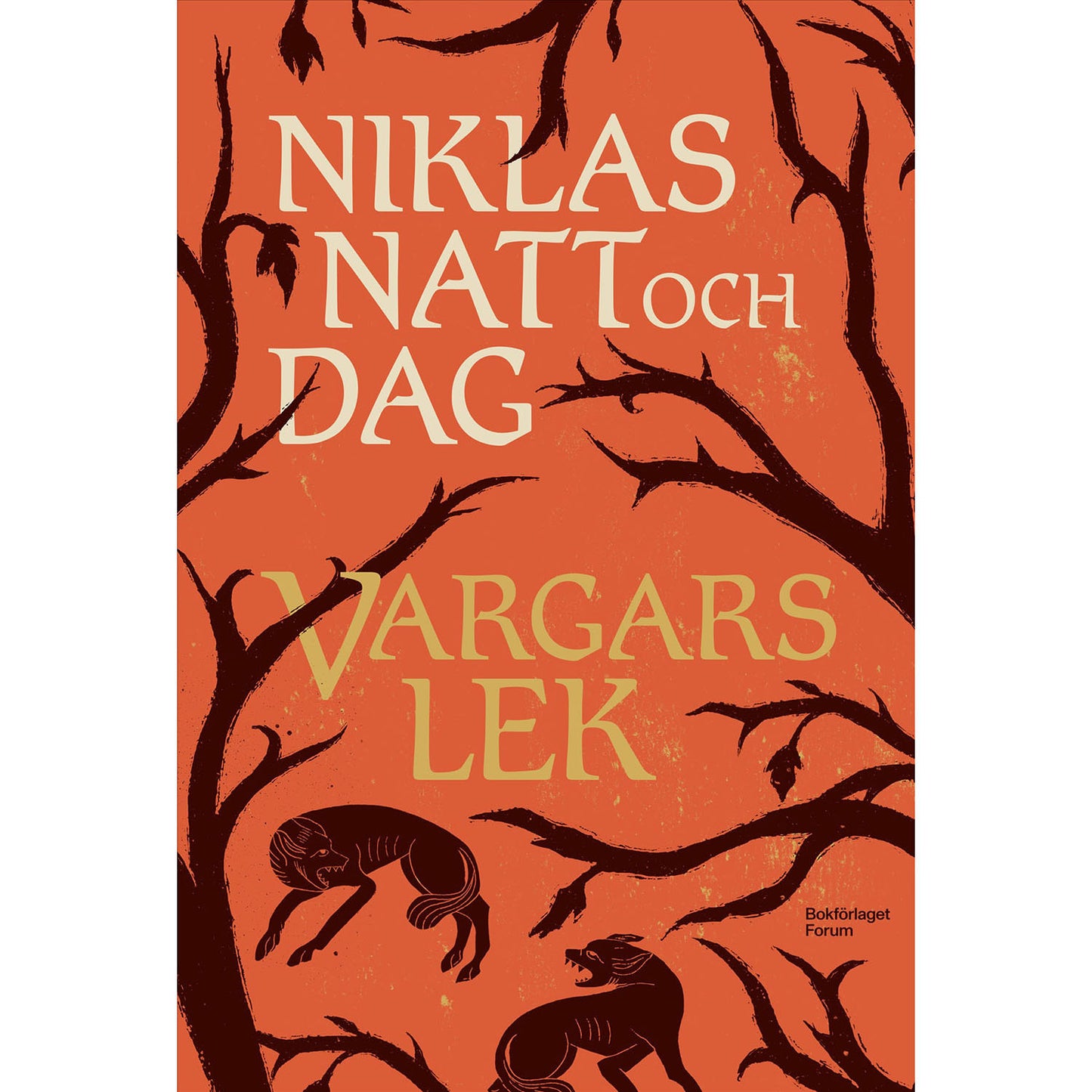 BOKFÖRLAGET FORUM Vargars lek