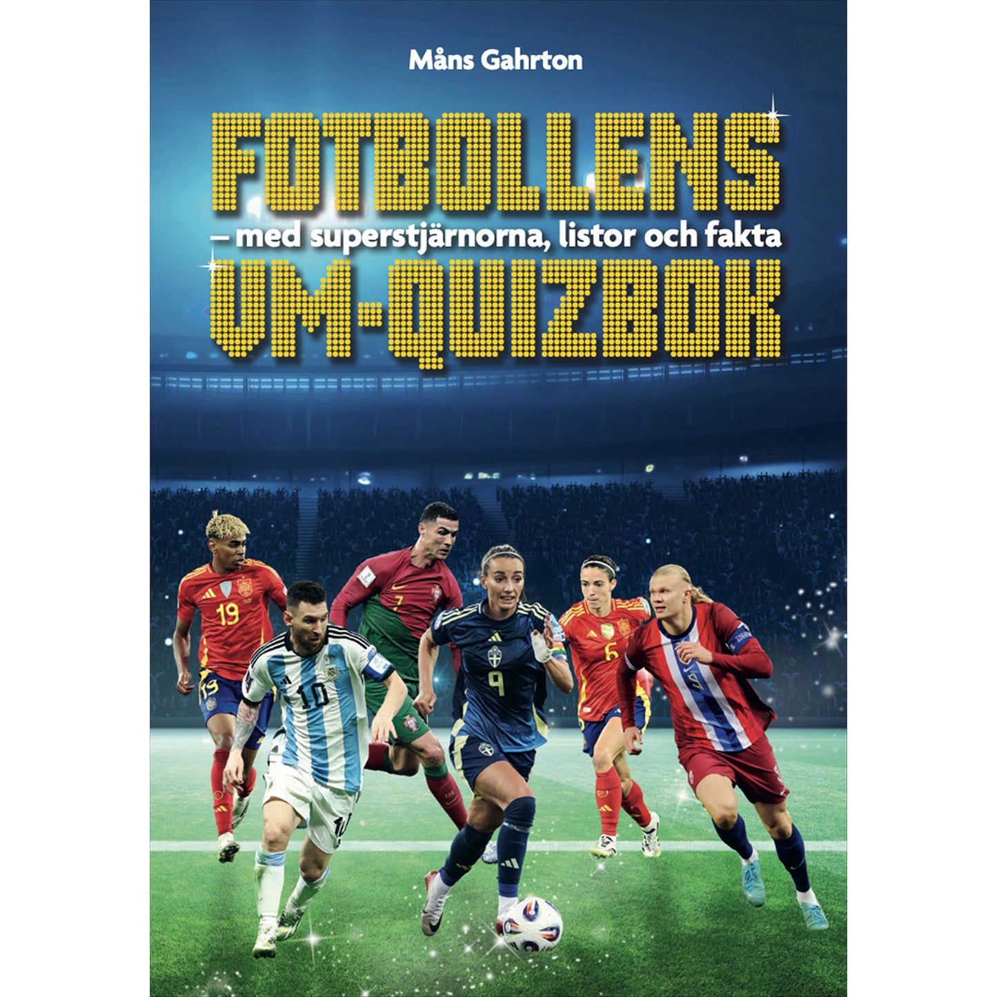 BOKFÖRLAGET SEMIC Fotbollens VM-quizbok