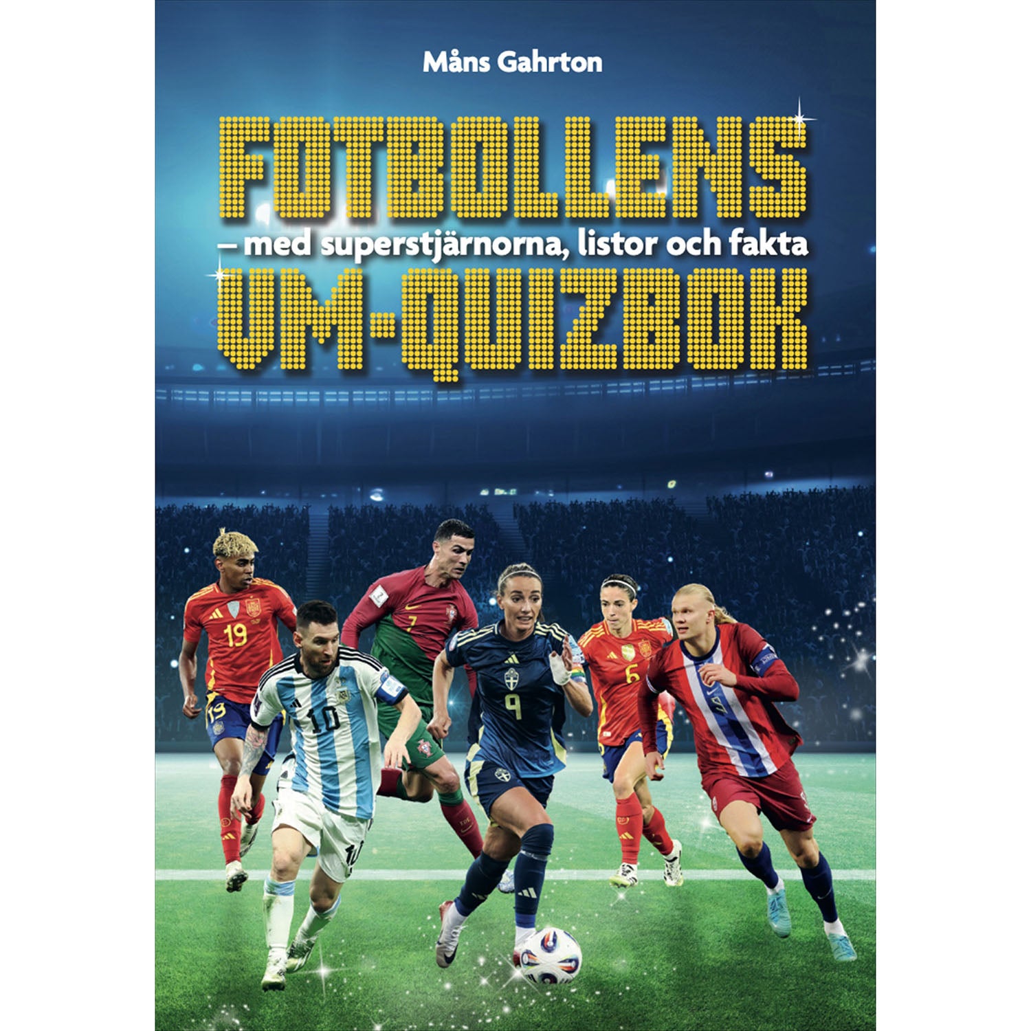 BOKFÖRLAGET SEMIC Fotbollens VM-quizbok