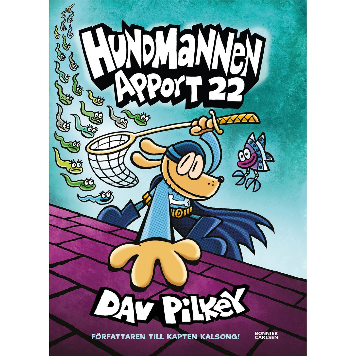 BONNIER Hundmannen: Apport 22!