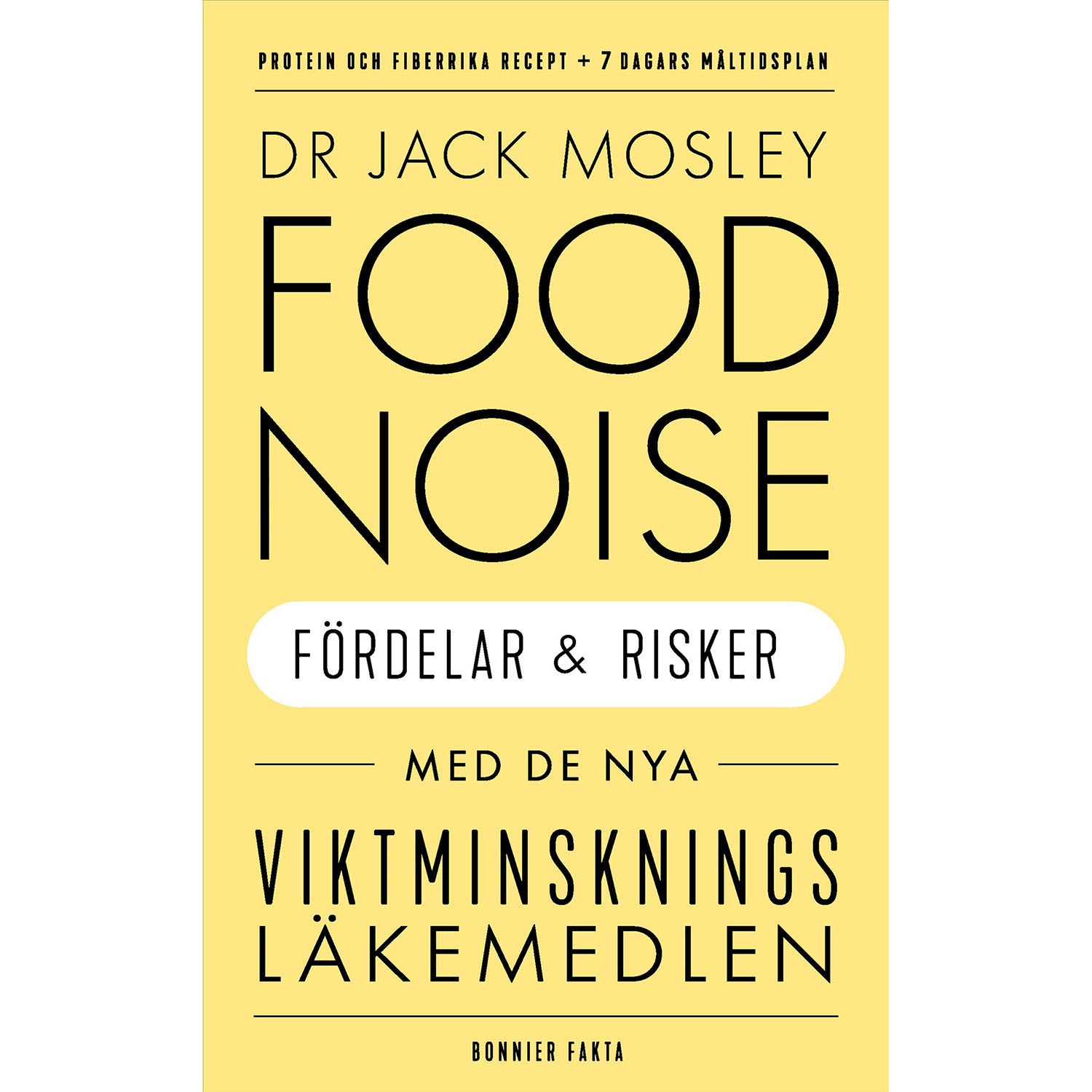BONNIER Food noise - Fördelar