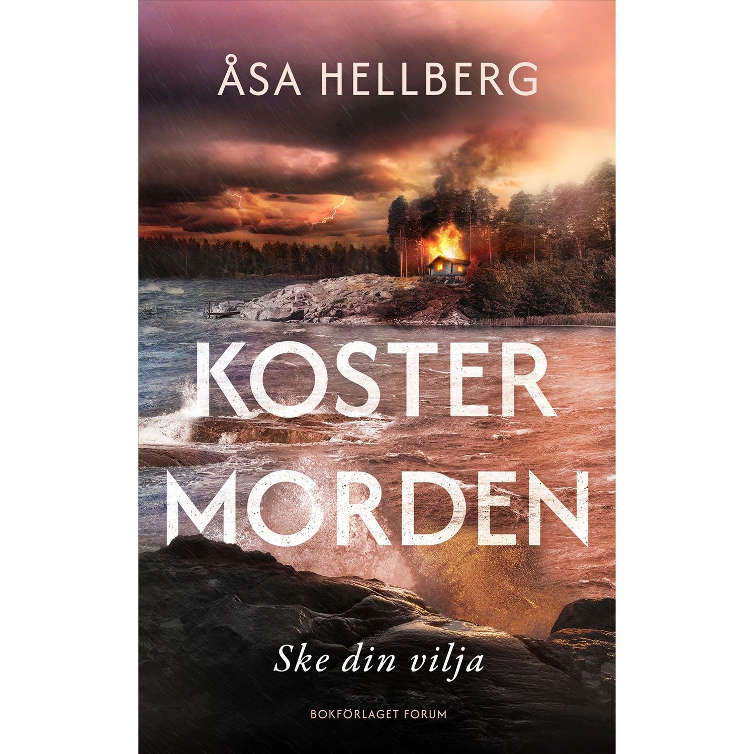 BOKFÖRLAGET FORUM Ske din vilja