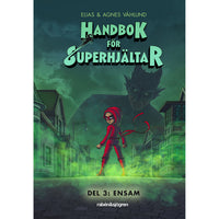 RABÉN & SJÖRGREN Handbok för superhjältar -