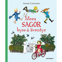 ASTRID LINDGREN Mera sagor, hyss & äventyr