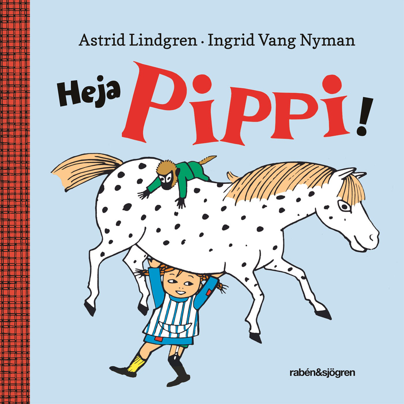 ASTRID LINDGREN Heja Pippi