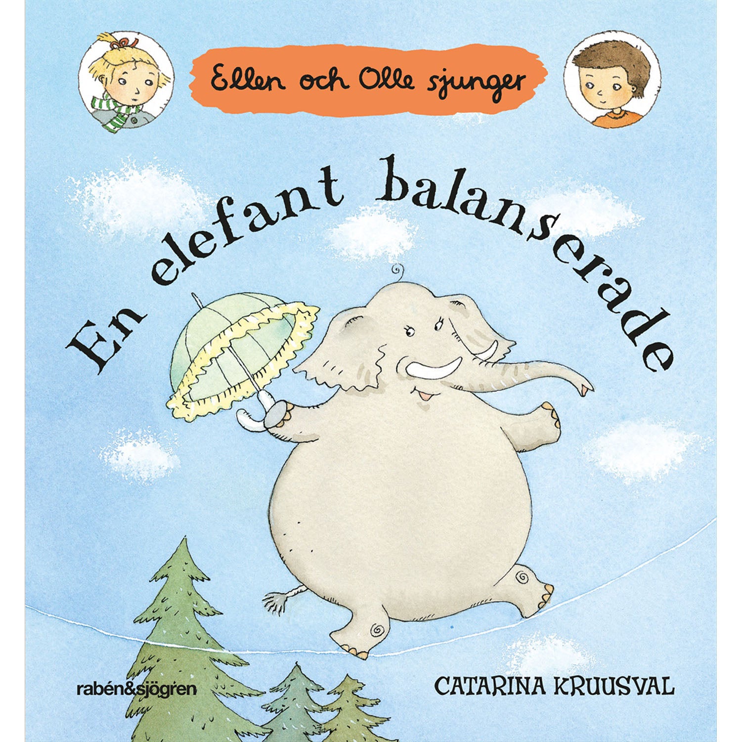 RABÉN & SJÖRGREN Ellen och Olle sjunger - En