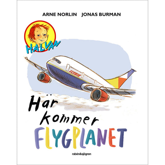 RABÉN & SJÖRGREN Här kommer flygplanet