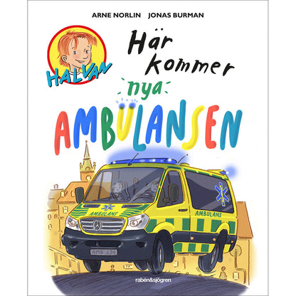 RABÉN & SJÖRGREN Här kommer nya ambulansen