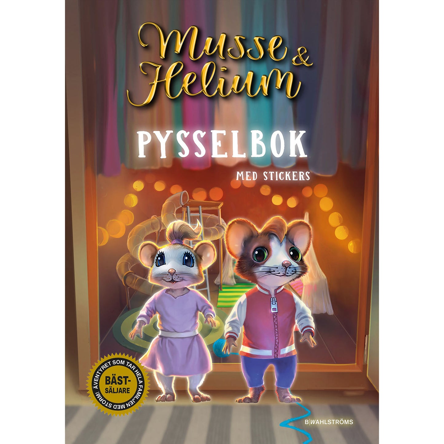 B WAHLSTRÖMS Musse & Helium Pysselbok
