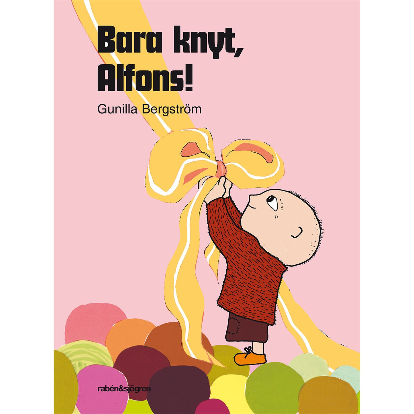 RABÉN & SJÖRGREN Bara knyt Alfons
