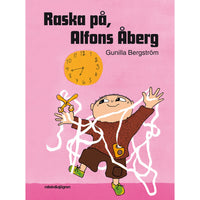 RABÉN & SJÖRGREN Raska på Alfons Åberg