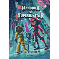 RABÉN & SJÖRGREN Handbok för superhjältar 6:
