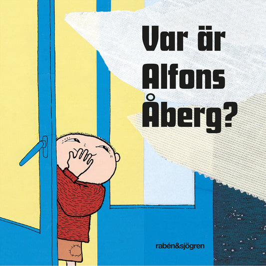 RABÉN & SJÖRGREN Var är Alfons Åberg?