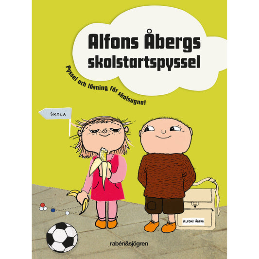 RABÉN & SJÖRGREN Alfons Åbergs skolstartspyssel