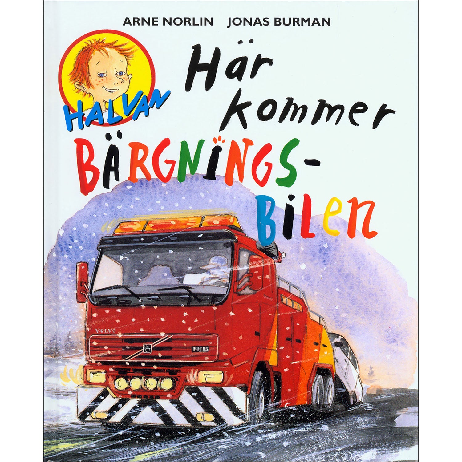 RABÉN & SJÖRGREN Här kommer bärgningsbilen