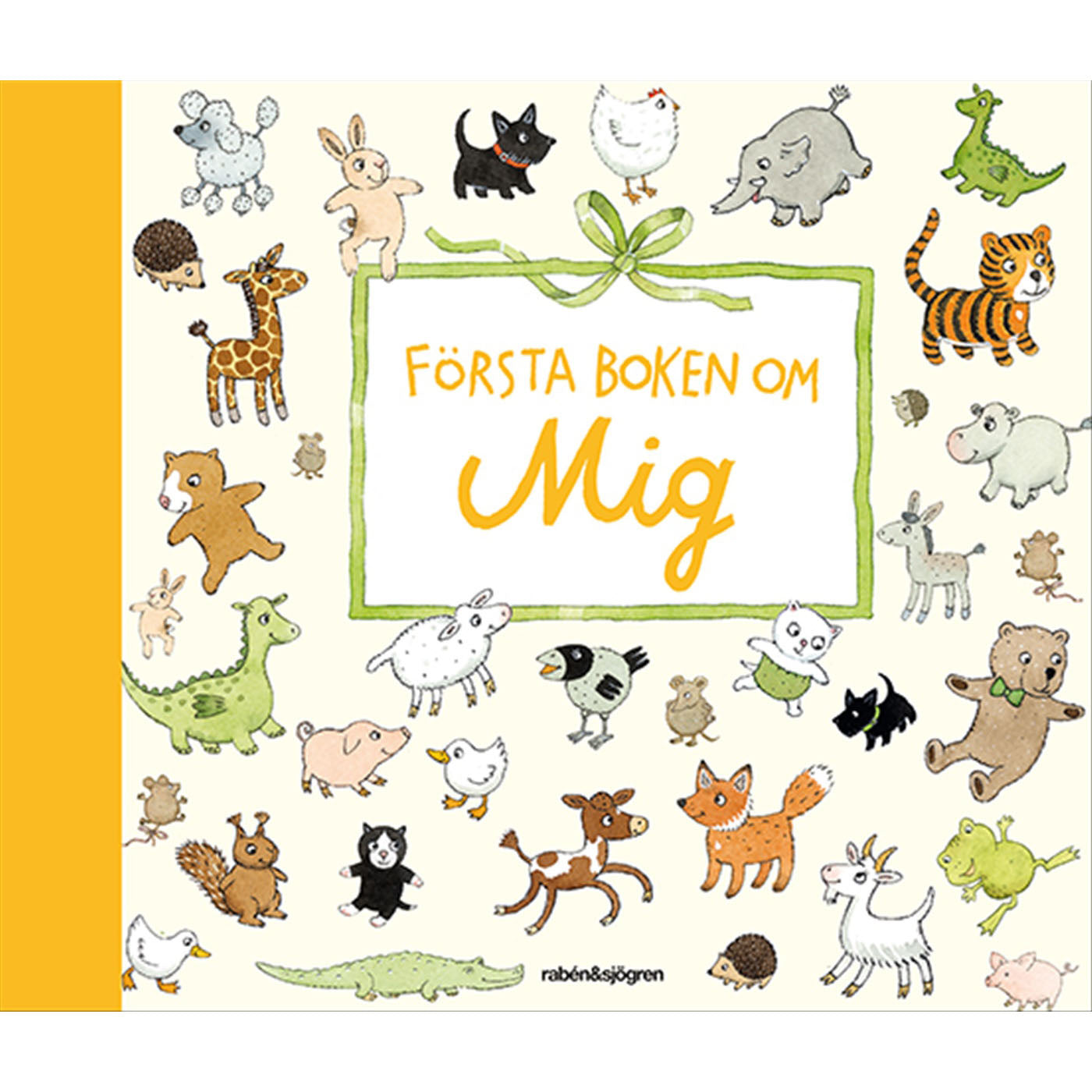 RABÉN & SJÖRGREN Första boken om mig