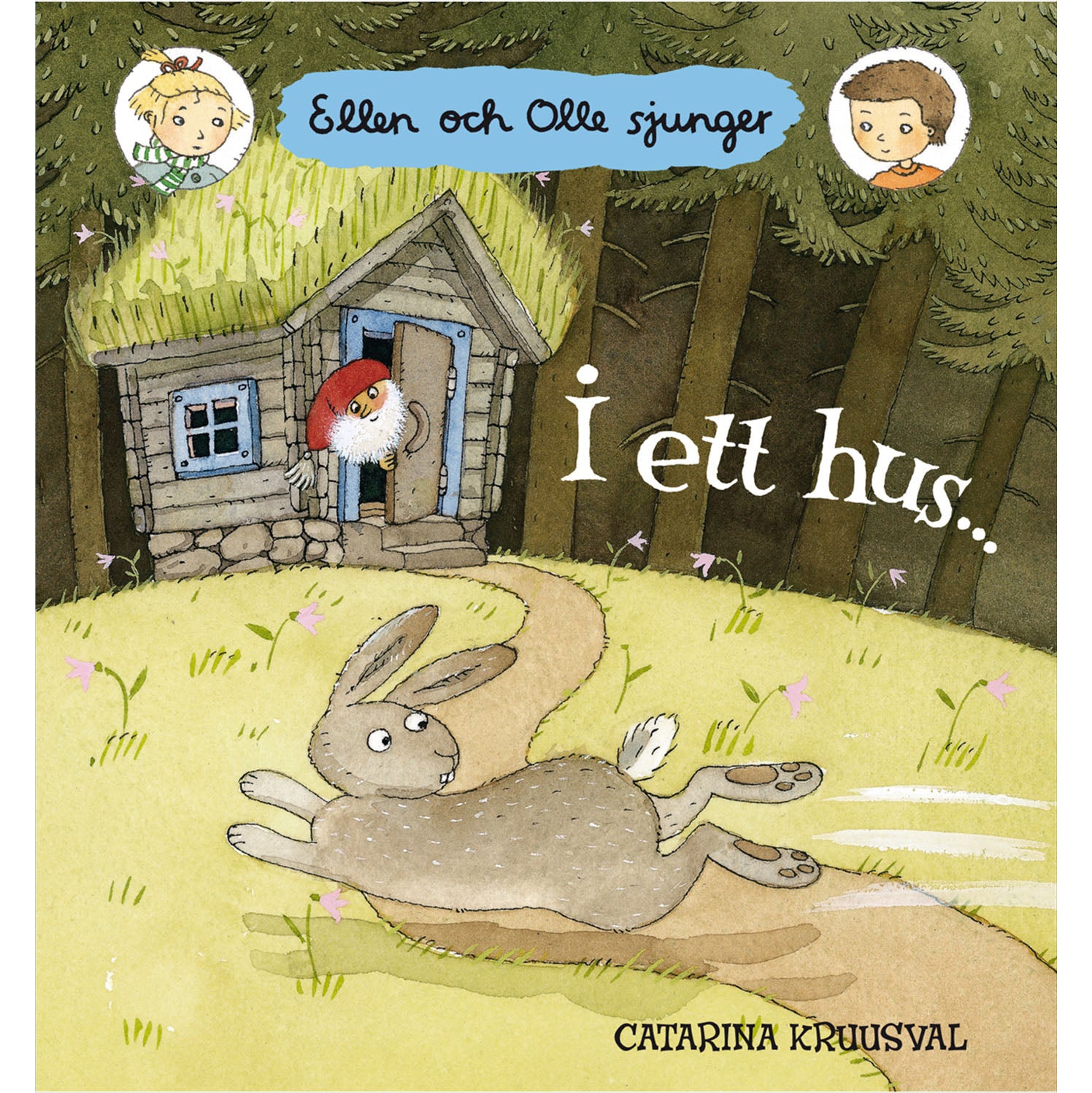 RABÉN & SJÖRGREN Ellen och Olle sjunger I ett