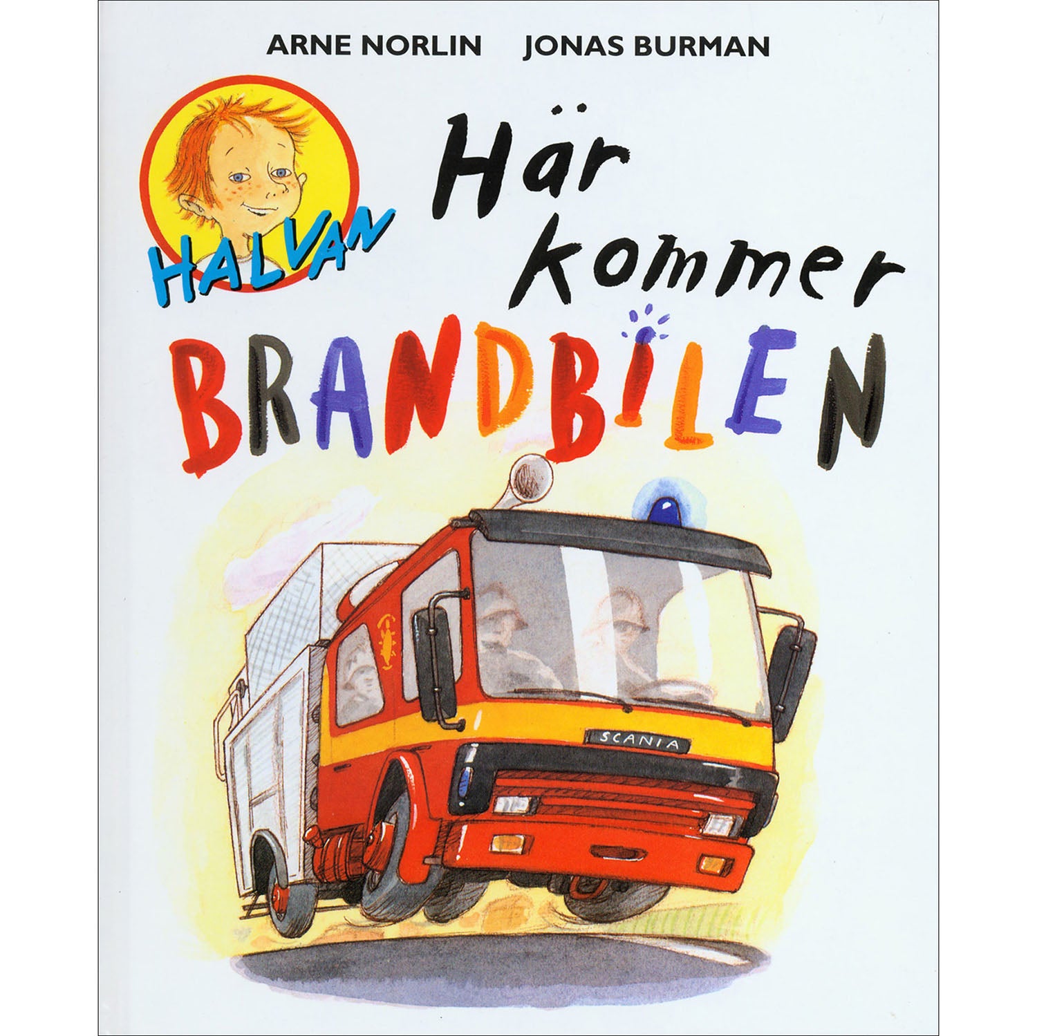 RABÉN & SJÖRGREN Här kommer brandbilen