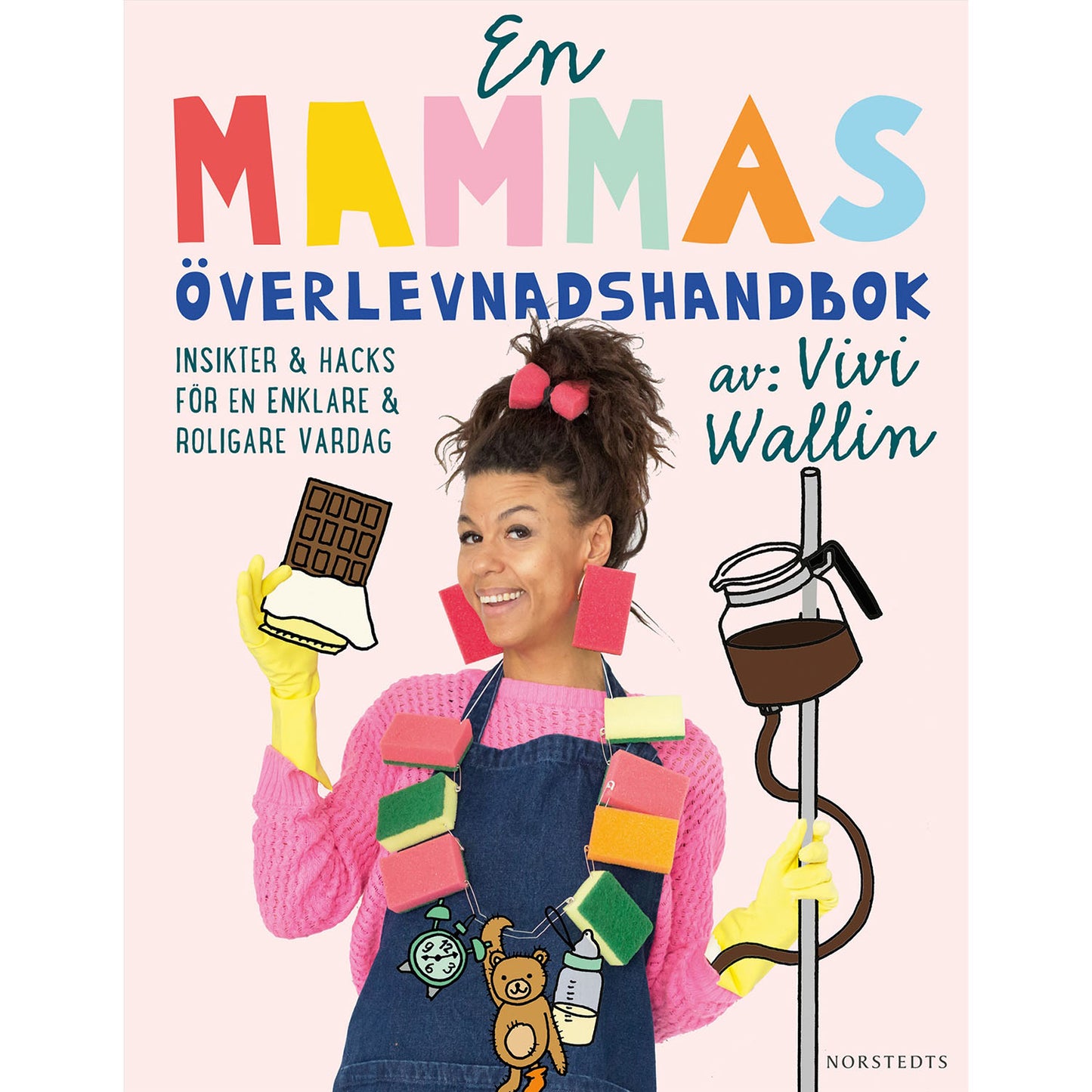 NORSTEDTS En mammas överlevnadshandbok: