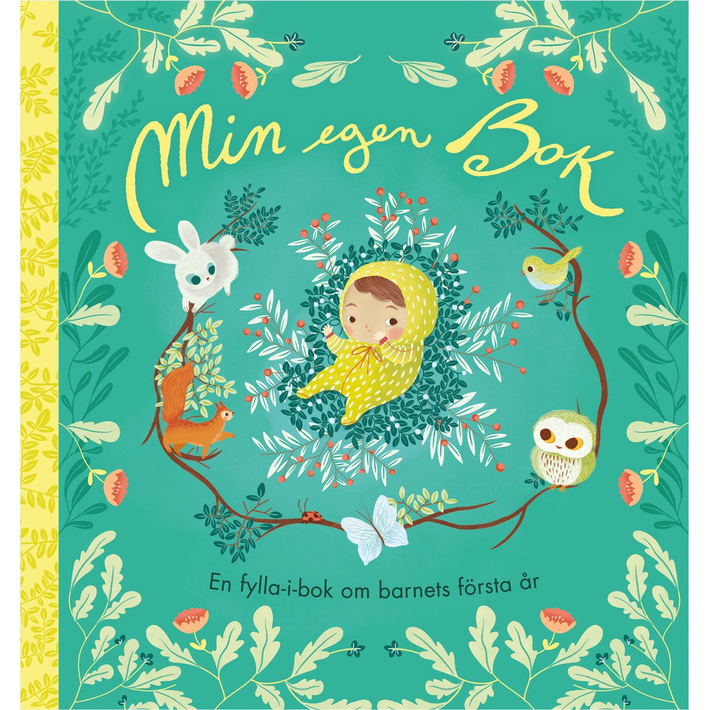 RABÉN & SJÖRGREN Min egen bok - En fylla-i-bok