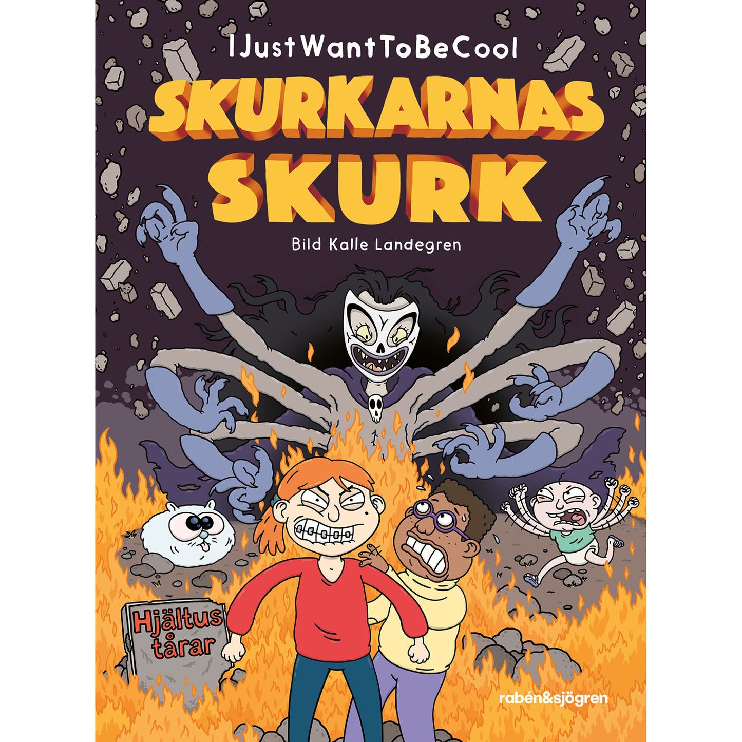 RABÉN & SJÖRGREN Skurkarnas skurk 3 : Hjältus