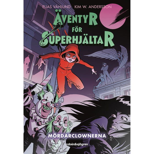 RABÉN & SJÖRGREN Äventyr för superhjältar 1 :