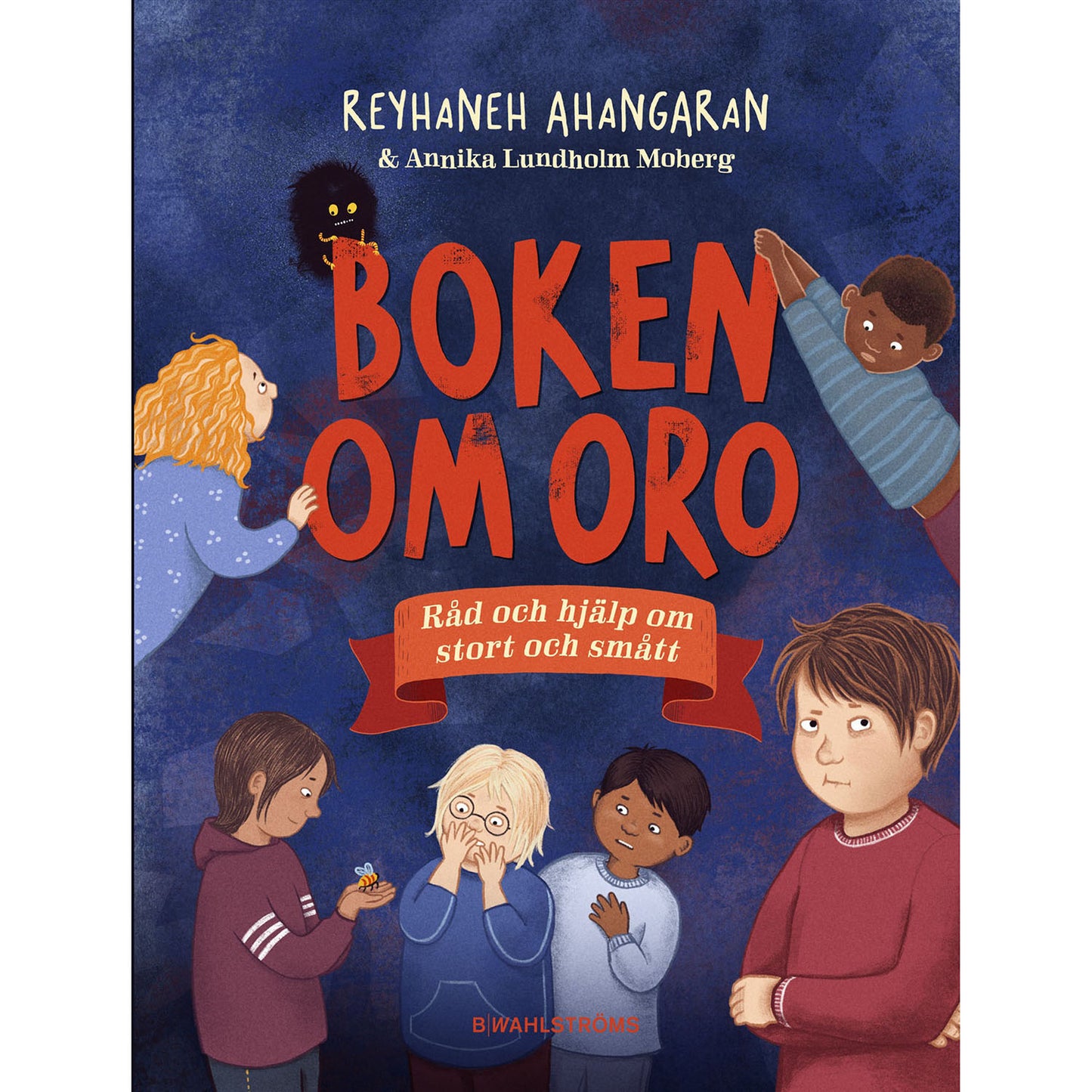 B WAHLSTRÖMS Boken om oro
