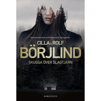 NORSTEDTS Skugga över Slagtjärn