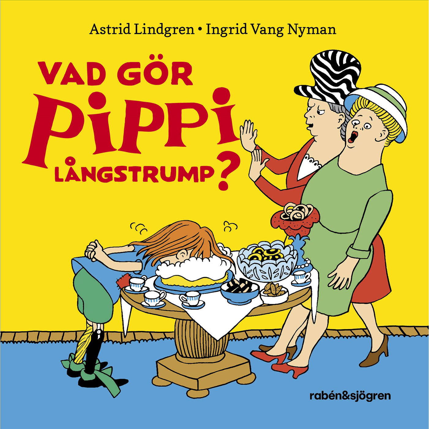 ASTRID LINDGREN Vad gör Pippi Långstrump?