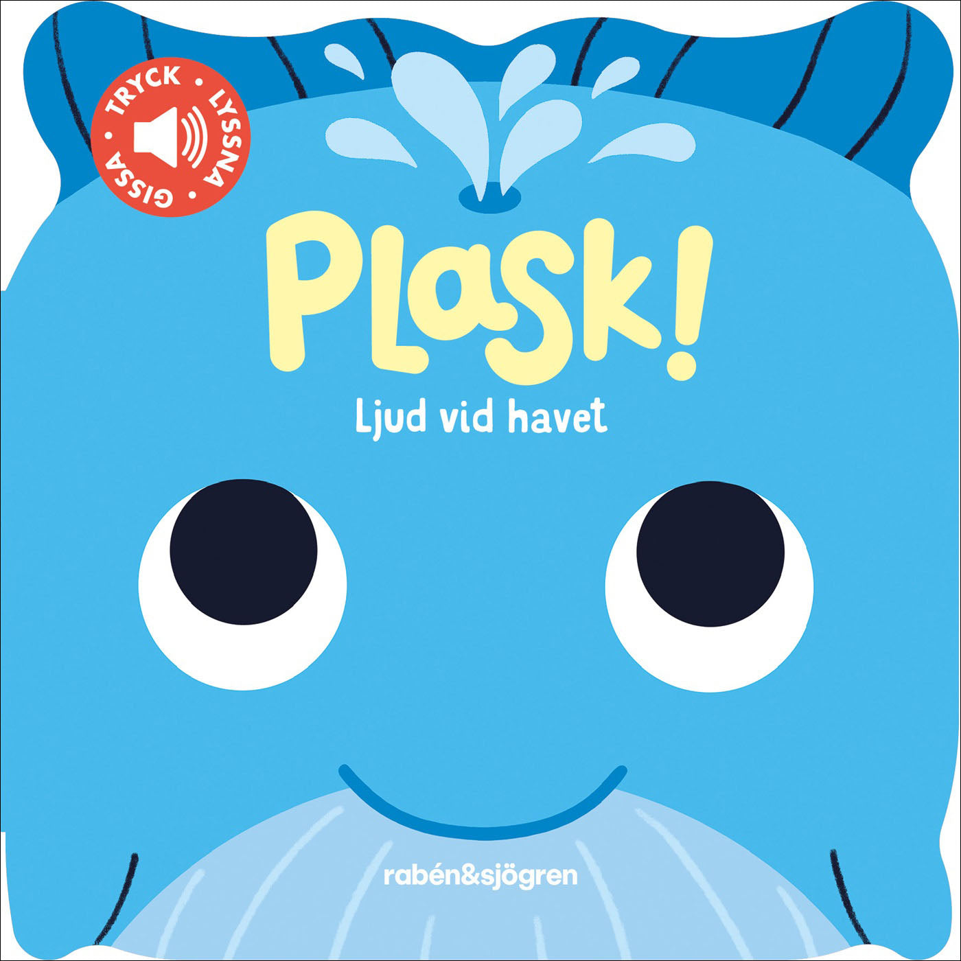 RABÉN & SJÖRGREN Plask! - Ljud vid havet