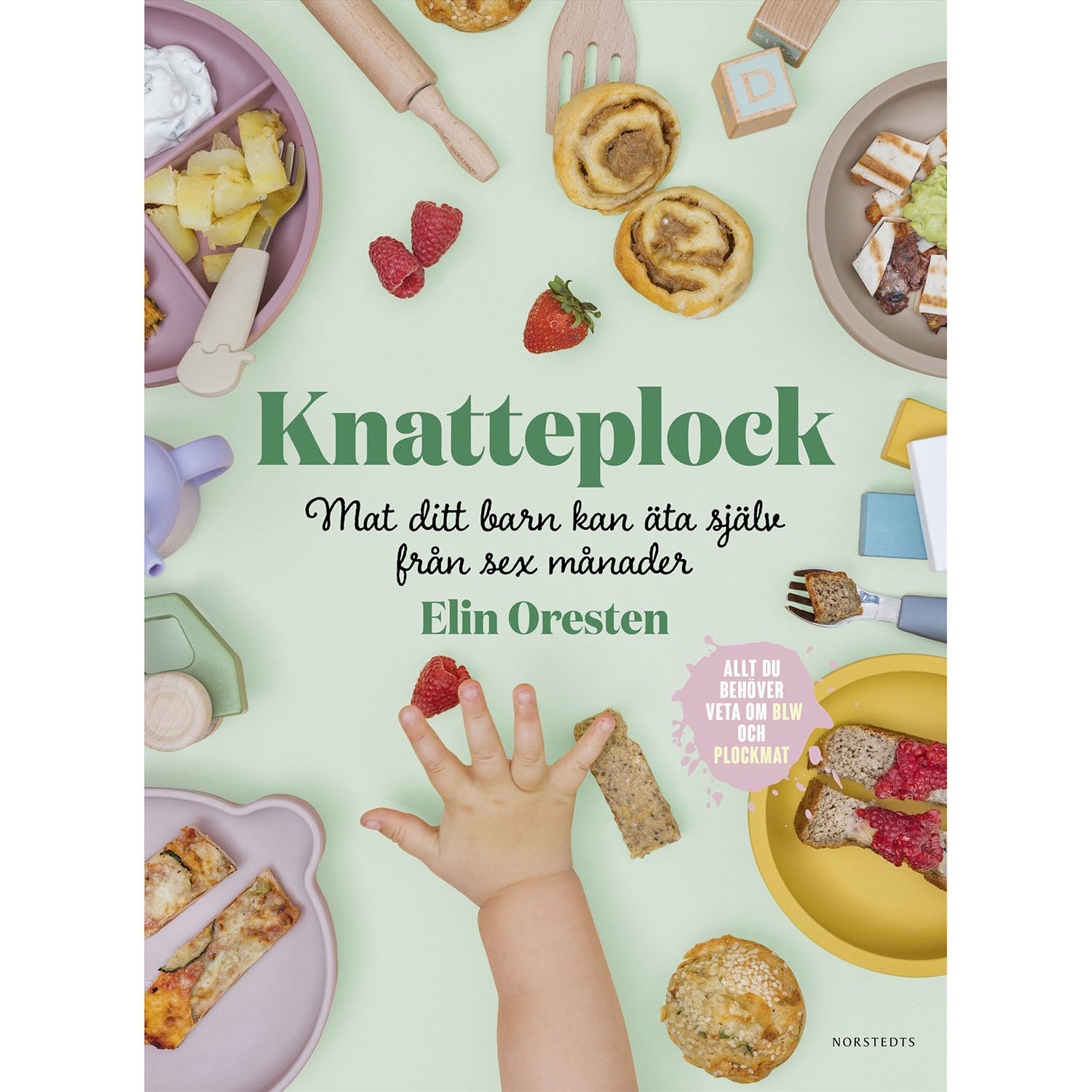 NORSTEDTS Knatteplock : mat ditt barn