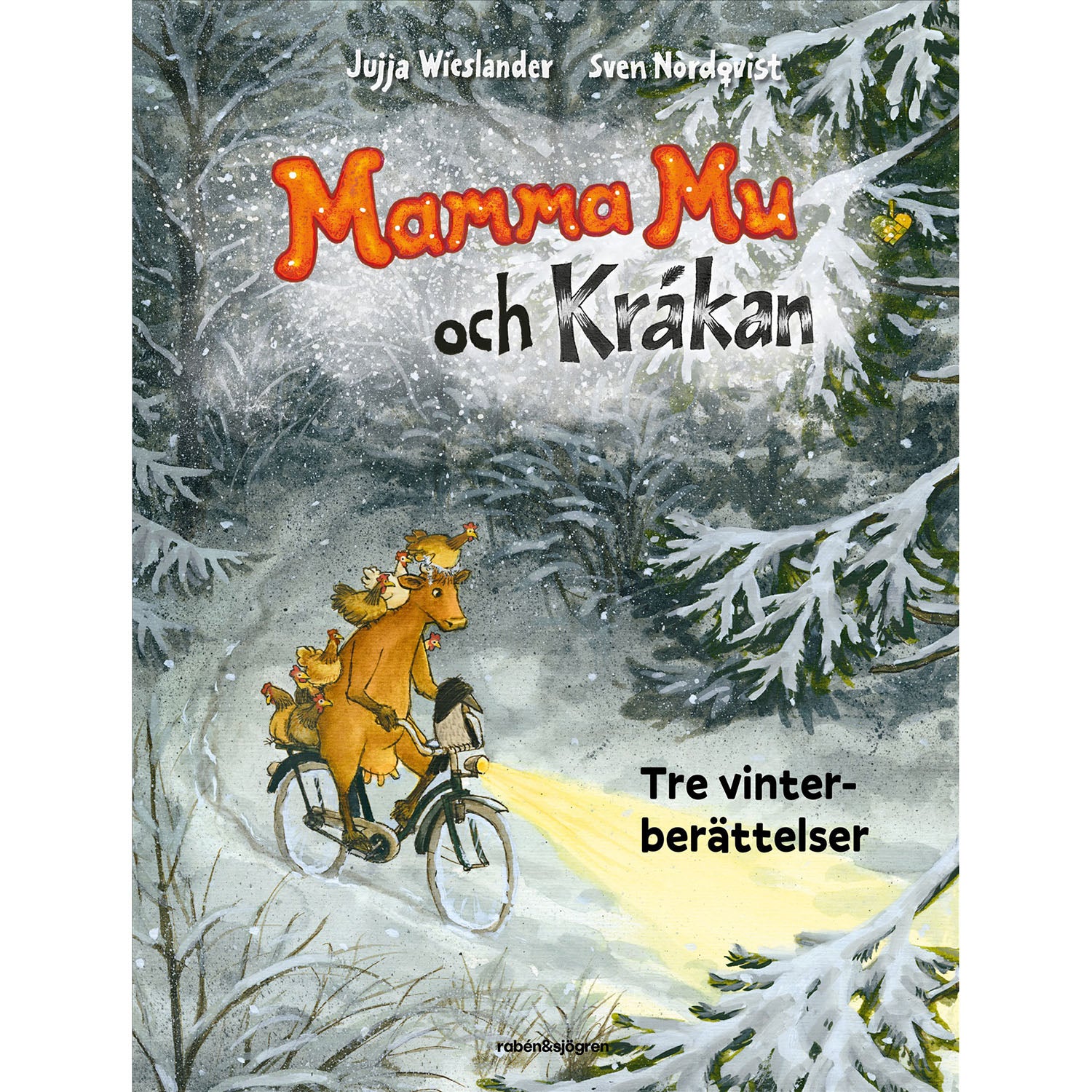 RABÉN & SJÖRGREN Mamma Mu - Tre vinterhistorier