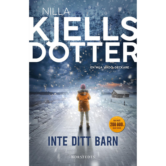 NORSTEDTS Inte ditt barn
