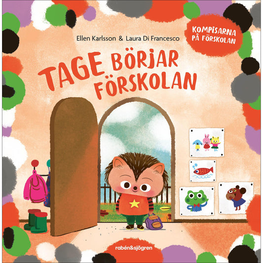 RABÉN & SJÖRGREN Tage börjar förskolan