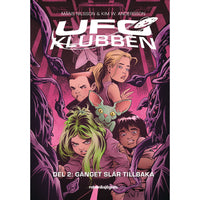 RABÉN & SJÖRGREN UFO-klubben : Gänget slår