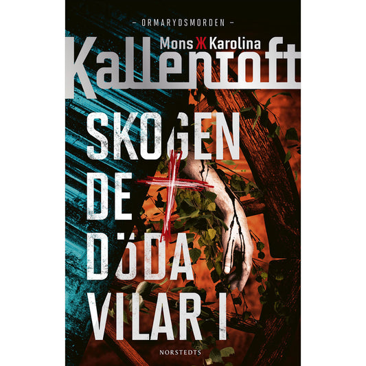 NORSTEDTS Skogen de döda vilar i -