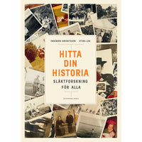 HISTORISKA MEDIA Hitta din historia:
