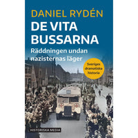HISTORISKA MEDIA Folke Bernadotte och de vita