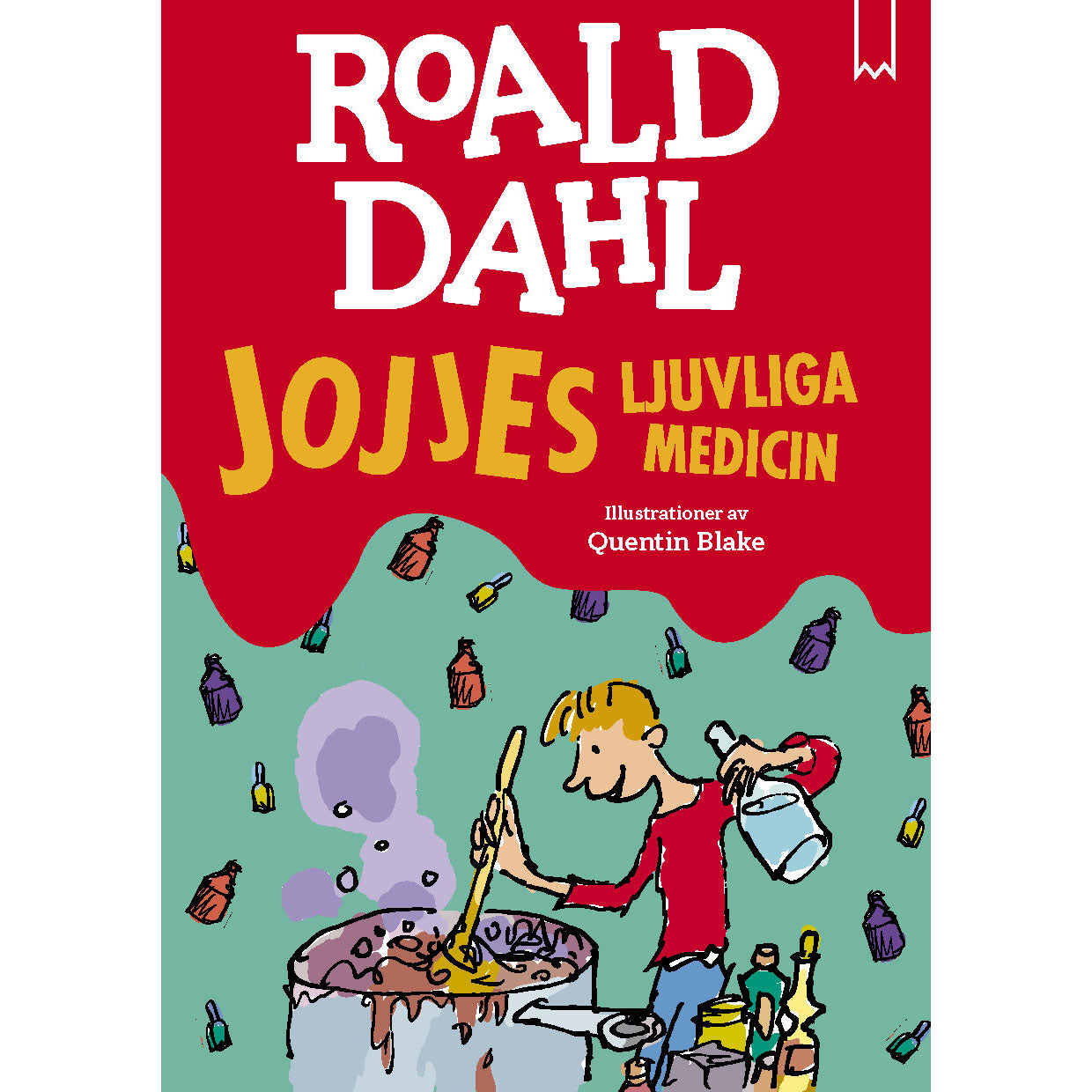 FÖRLAGSSYSTEM Jojjes ljuvliga medicin