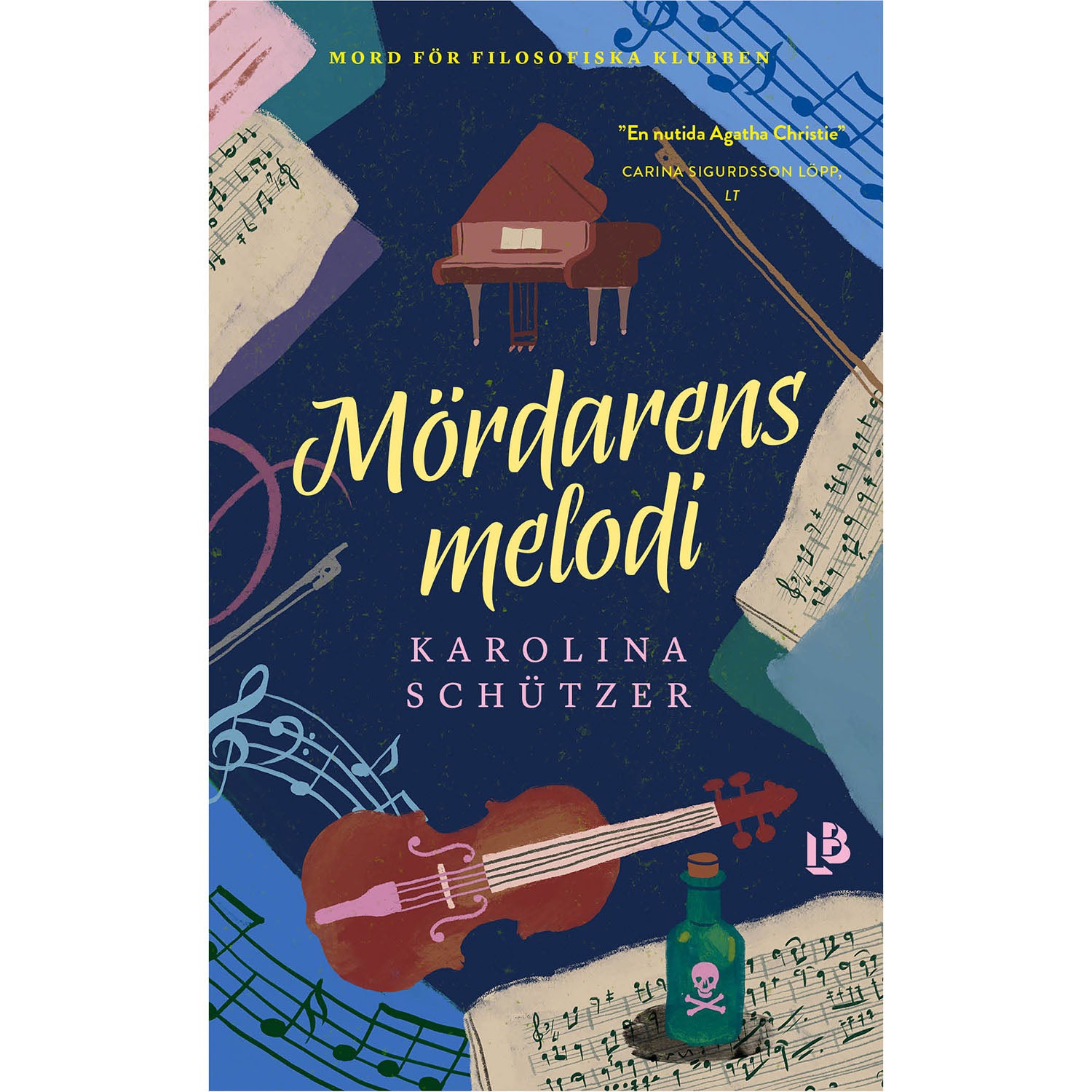 LOUISE BÄCKELIN FÖRLAG Mördarens melodi