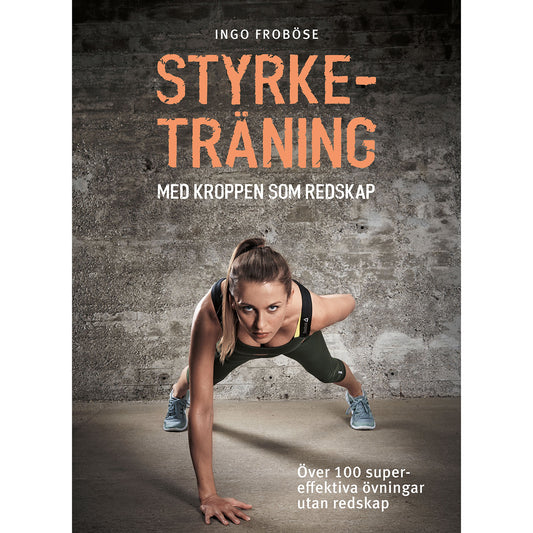 TUKAN FÖRLAG Styrketräning med kroppen