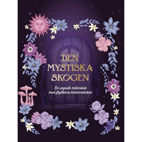 TUKAN FÖRLAG Den mystiska skogen